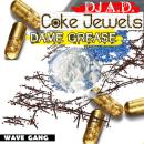 DJ A.D. Presents Dame Grease - Coke Jewels