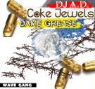 DJ A.D. Presents Dame Grease - Coke Jewels