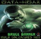 Bruce Banner (Hulk Unleashed Mix) - Data-hoaX