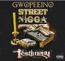 Street Nigga Testimony Street Nigga Testimony