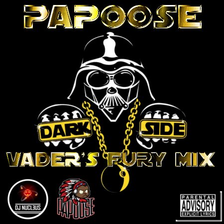 Darkside (Vader's Fury Mix) - Papoose