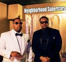 Neighborhood Superstars (Clean) Neighborhood Superstars (Clean)