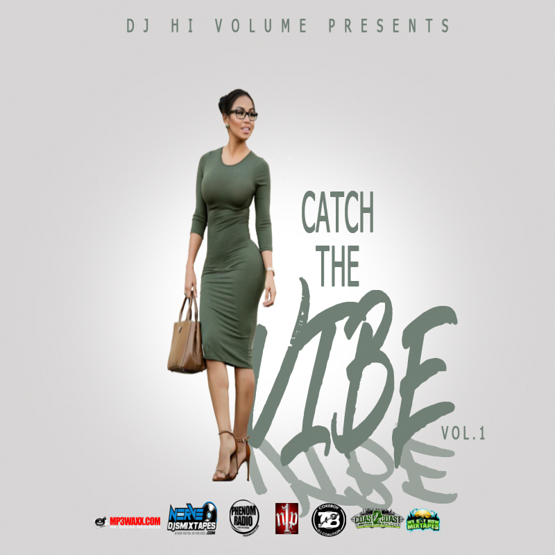 Catch The Vibe Vol.1