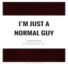 I'm Just A Normal Guy Prod By Chupi