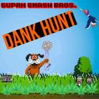 Dank Hunt Dank Hunt