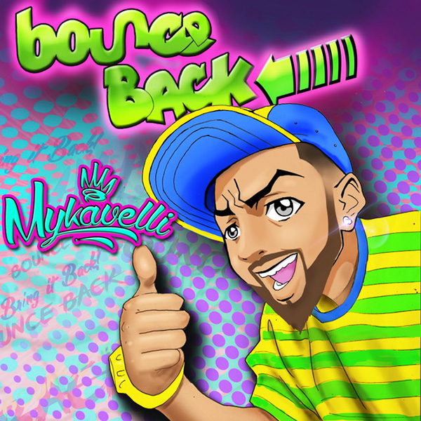 Mykavelli @KooKiddVelli - Bounce Back 