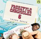 Freestyle Chronicles 6 Freestyle Chronicles 6