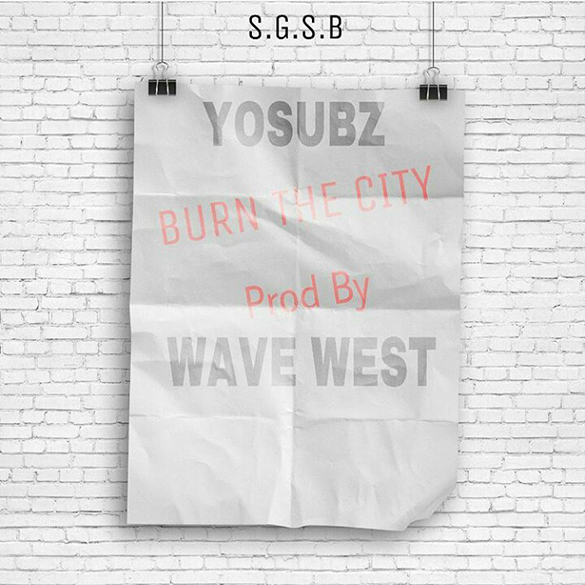 BURN THE CITY DOWN (prod. by Wave West)