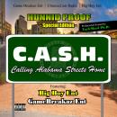 Hunnid Proof (Special Edition) - C.A.S.H. [Calling Alabama Streets Home]