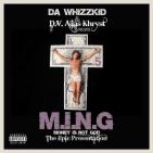 M.I.N.G - MONEY IS NOT GOD THE EPIC PRESENTATION M.I.N.G - MONEY IS NOT GOD THE EPIC PRESENTATION