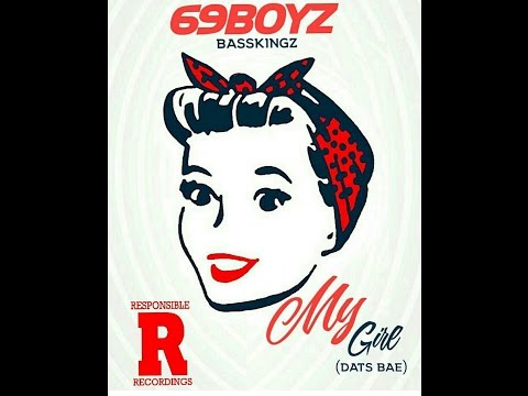 My Girl (Dats Bae) 