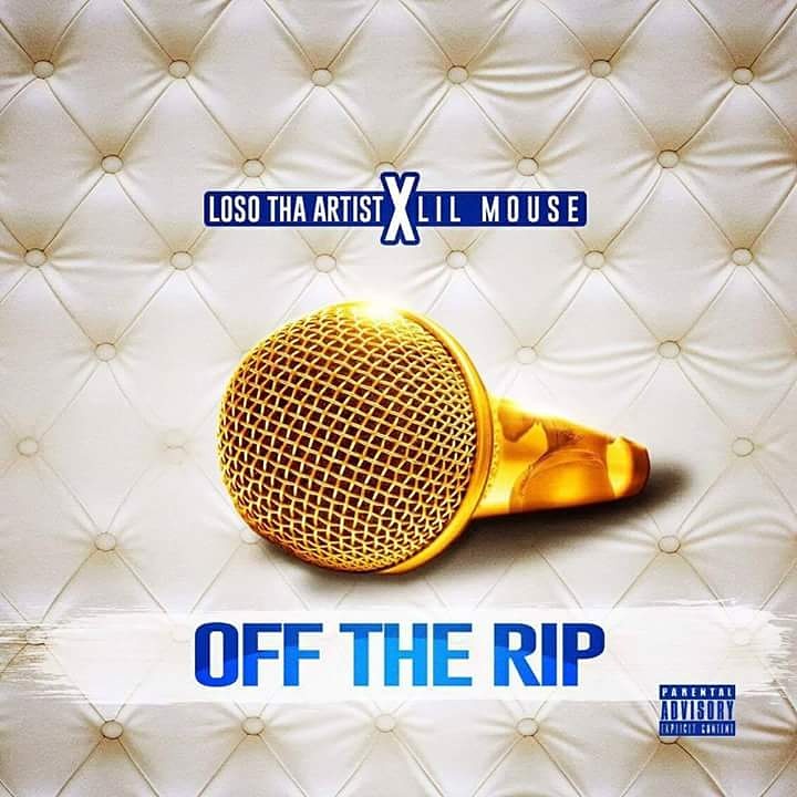 Off The Rip (Feat. Lil Mouse)