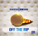 Off The Rip (Feat. Lil Mouse) Off The Rip (Feat. Lil Mouse)