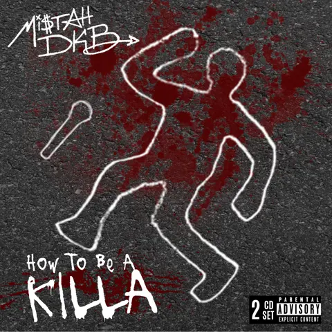 How To Be A Killa