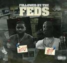 Followed by the Feds