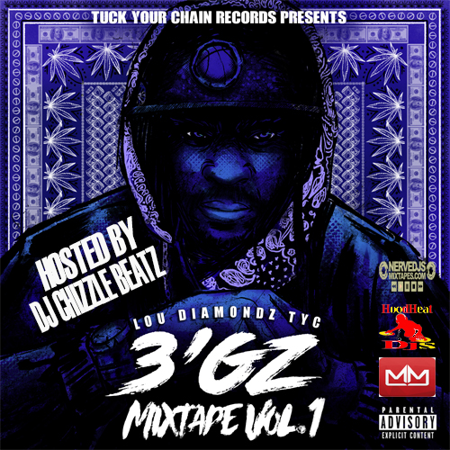LOU TYC / HoodHeatDjs  PRESENTS 3 Gz