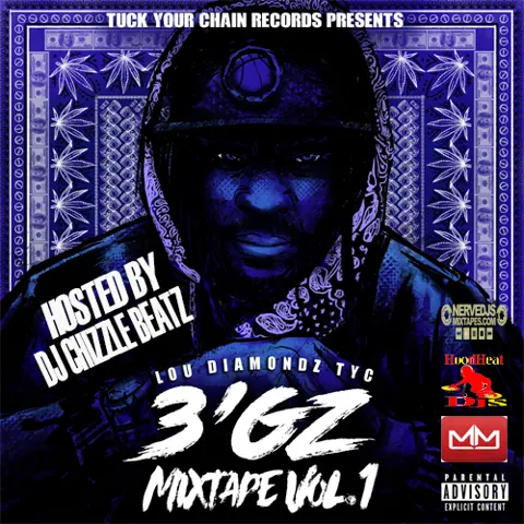 LOU TYC / HoodHeatDjs  PRESENTS 3 Gz