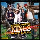 DJ TONY HARDER / COAST2COAST DJS PRESENTS UNDERGOUND KINGS OF HIP HOP V4 