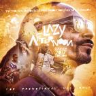Lazy Afternoon (Summer 2017 Edition) Lazy Afternoon (Summer 2017 Edition)