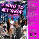 DJ TONY HARDER PRESENTS 2 WAYS TO GET GWOP 8