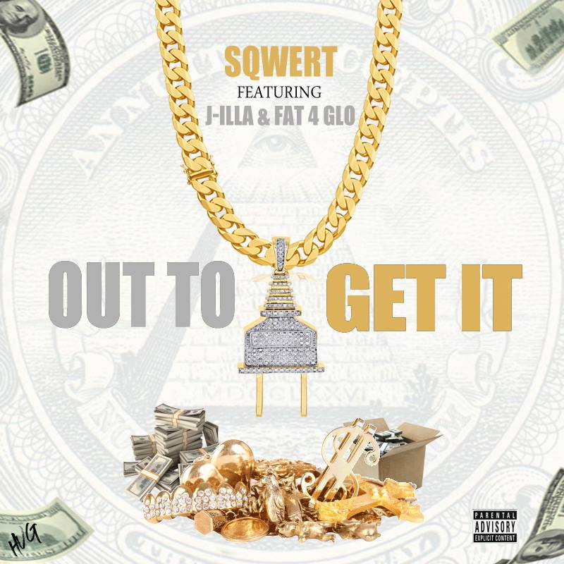 SQWERT ft J-ILLA & FAT 4 GLO