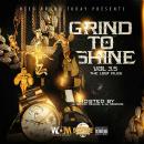 Grind 2 Shine Volume 3.5 The Lost Files