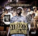 Streets Money & Pain Streets Money & Pain