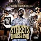 Streets Money & Pain Streets Money & Pain