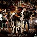 Dj Krave1017 Squad Muzik 2 Hosted By Major D Star