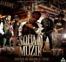 Dj Krave1017 Squad Muzik 2 Hosted By Major D Star Dj Krave1017 Squad Muzik 2 Hosted By Major D Star