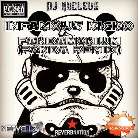 Pandamonium (Panda Remix) - Infamous Kicko 