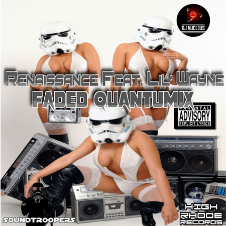 Faded Quantumix - Renaissance Feat. Lil' Wayne