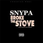 Snypa - Broke The Stove [DJ Pack]