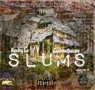 Slum's (feat. CashoutJuicee)