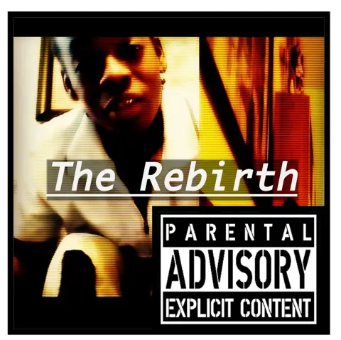 The Rebirth.