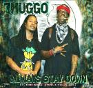 Always Stay Down ft. Tony Maze Always Stay Down ft. Tony Maze