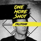 Felitche-One More Shot DJ Service Pack Felitche-One More Shot DJ Service Pack