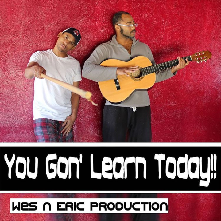 You Gon' Learn Today
