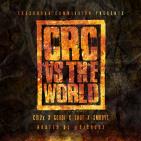 CRC vs The World