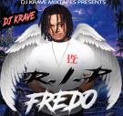 Dj Krave R.I.P Fredo The Best Of   Dj Krave R.I.P Fredo The Best Of
