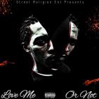 LOVE ME OR NOT 