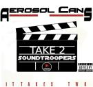 It Takes Two (Take 2) - Aerosol Cans