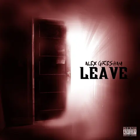 Alex Gresham Leave Remix Feat Phenom