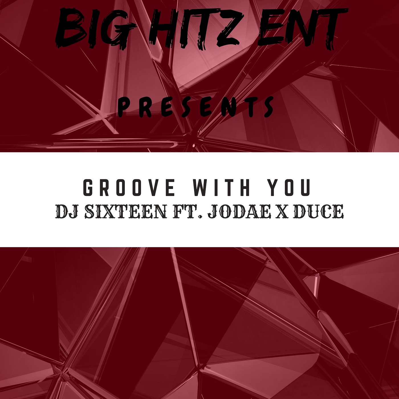 Groove With You ft Jodae X Duce