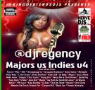 DJ Regency - Majors vs Indies v4 KingOfBlendsDjs  DJ Regency - Majors vs Indies v4 KingOfBlendsDjs