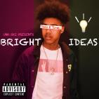 Unk-Ski Presents: Bright Ideas