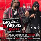 Dreadz & Bread RMX (Dirty Part II)