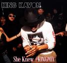 She Knew (#KingMix)  She Knew (#KingMix)