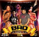 BAD (ft. Lil Rae) (Dirty) BAD (ft. Lil Rae) (Dirty)