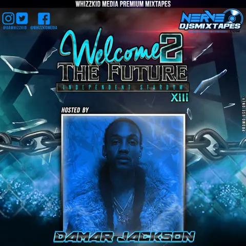 Welcome 2 The Future Vol. 13